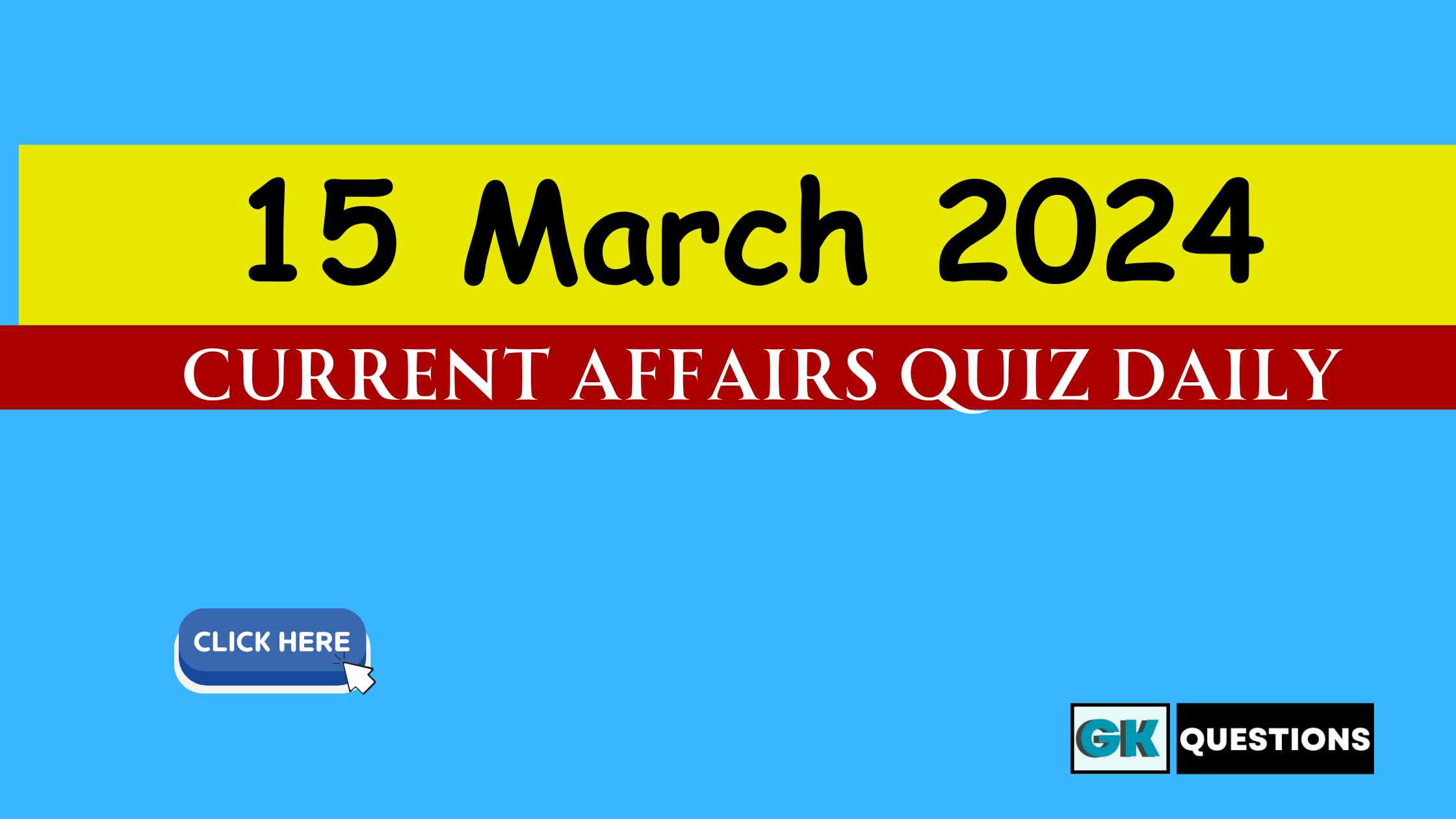 Read more about the article 15 March 2024 Current Affairs Quiz