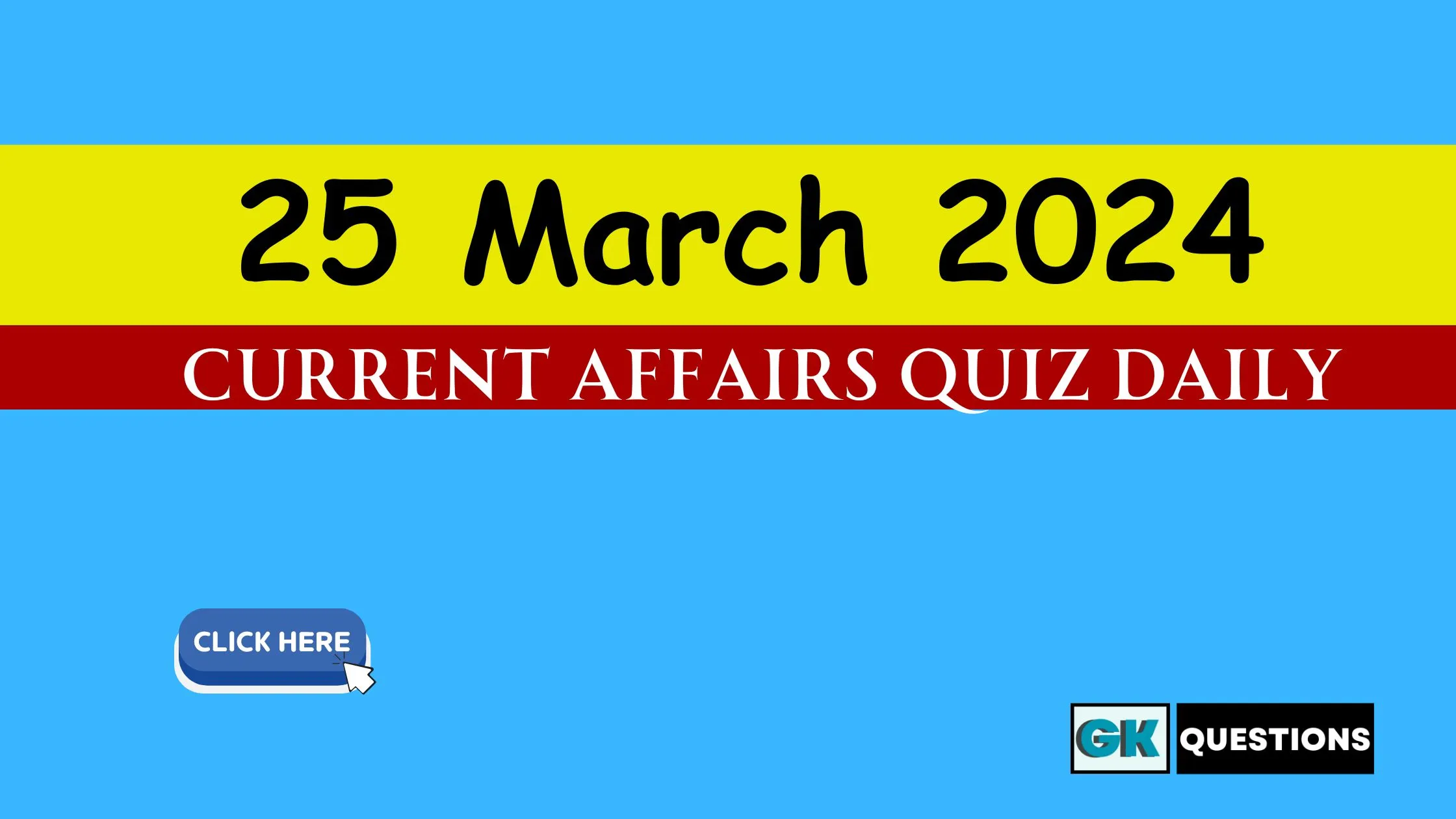 You are currently viewing 25 March 2024 Current Affairs Quiz