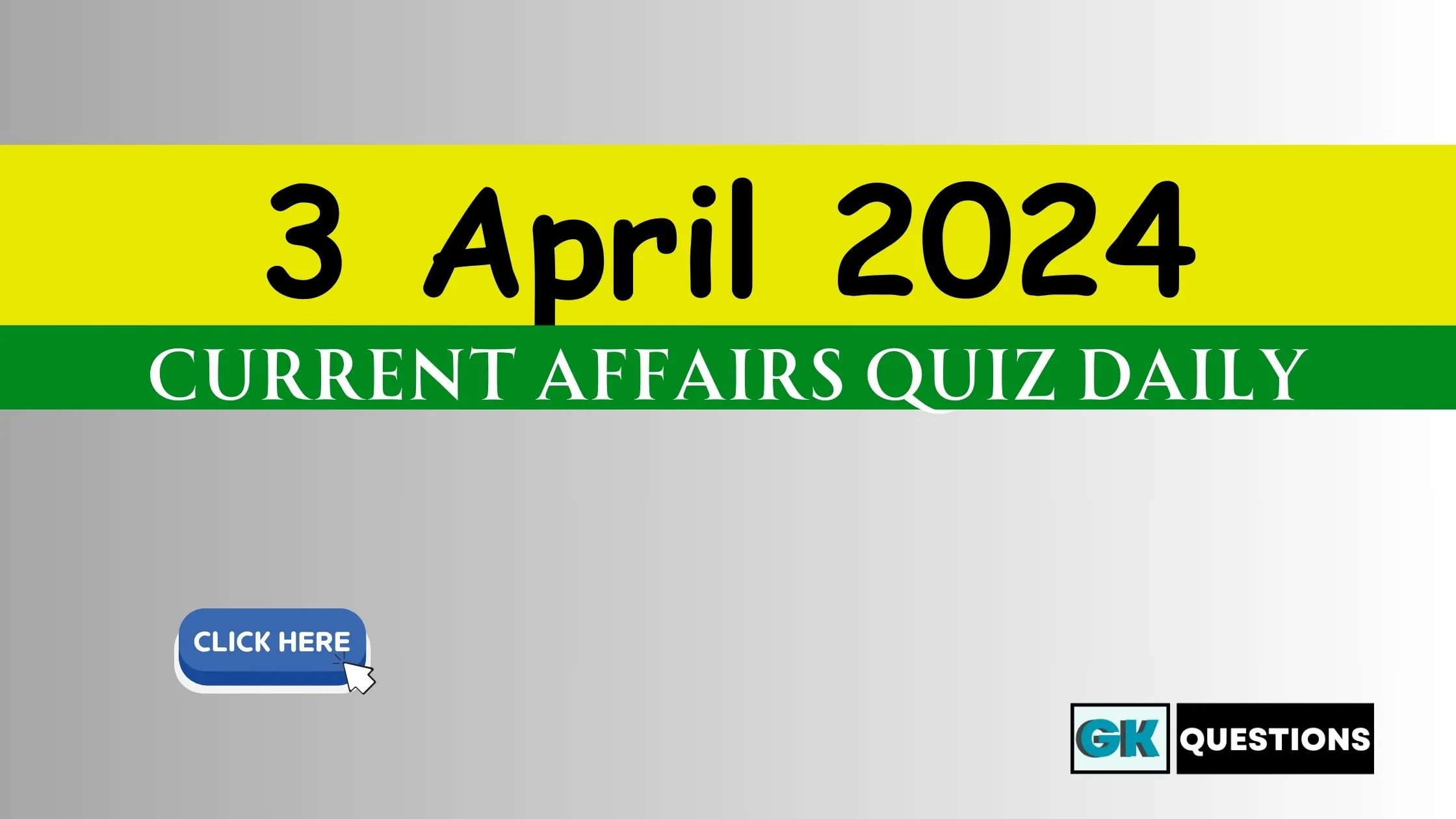 You are currently viewing 3 April 2024 Current Affairs Quiz
