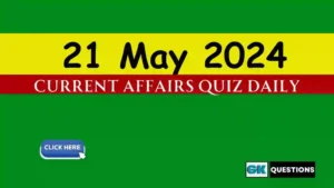 Read more about the article 21 May 2024 Daily Current Affairs Quiz