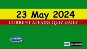 Read more about the article 23 May 2024 Daily Current Affairs Quiz