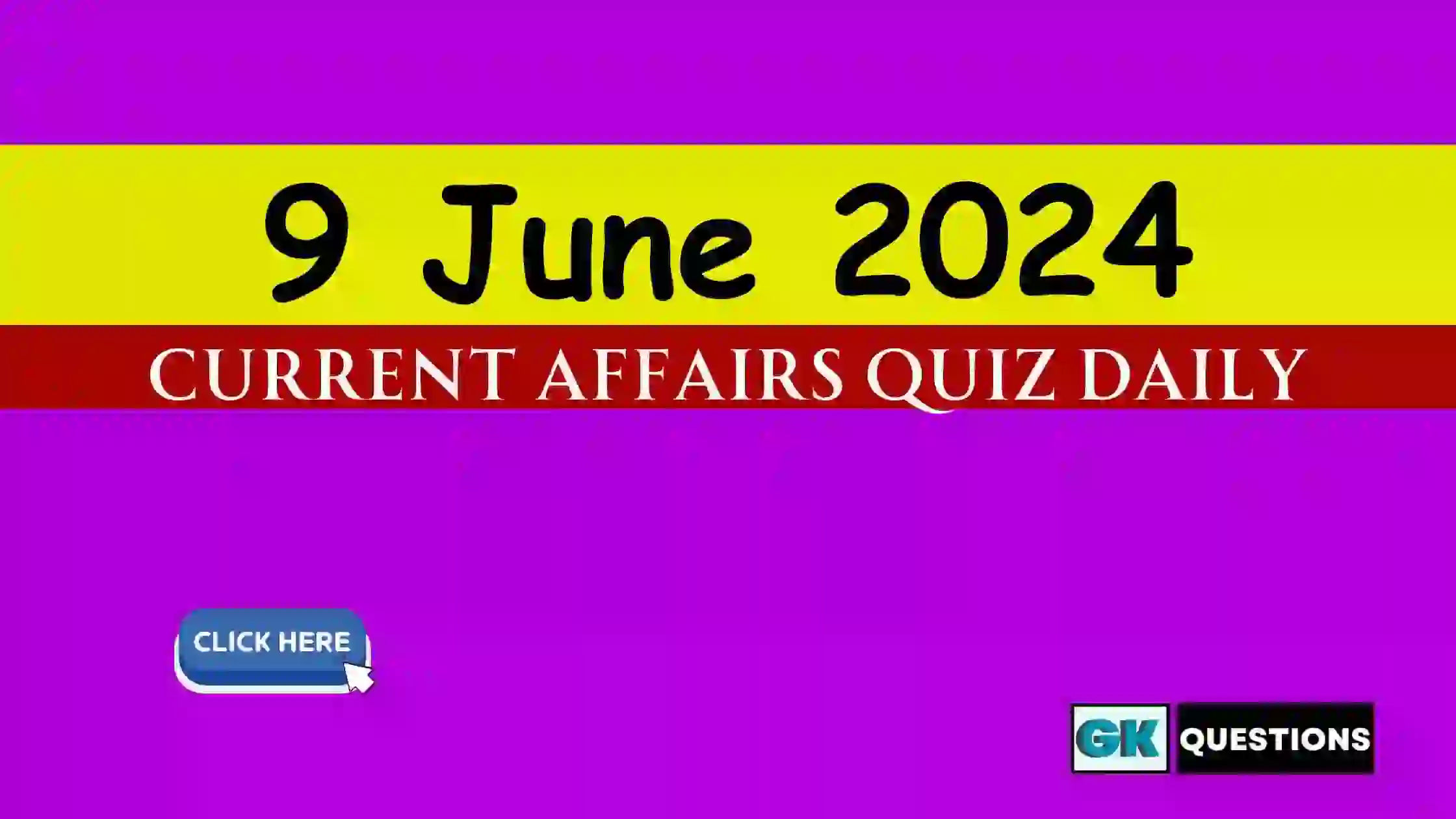 Read more about the article 9 June 2024 Daily Current Affairs Quiz