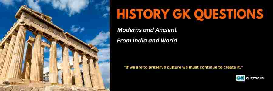 History Gk Questions All Gk Questions History Gk Questions All Gk Questions
