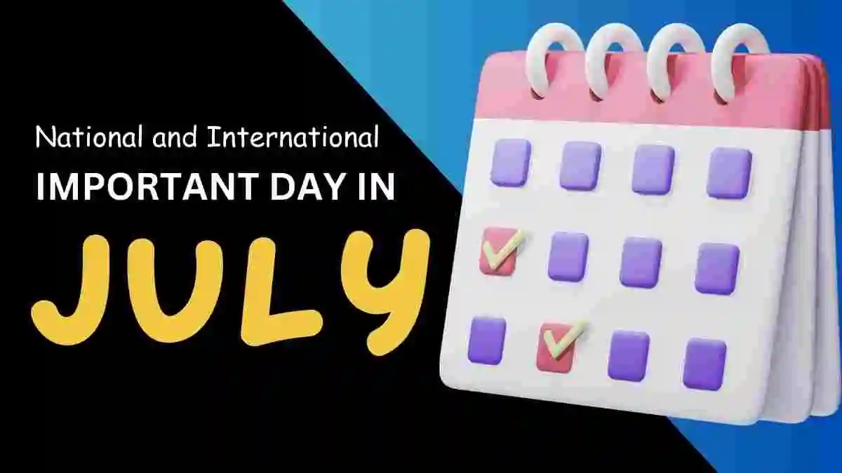 Important Days in July 2024 National and International Days