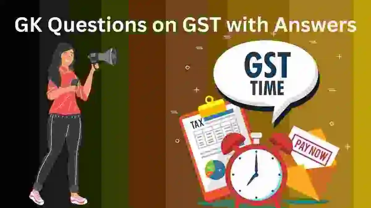 Read more about the article Mastering GST: Essential 20+ GK Questions on GST with Answers
