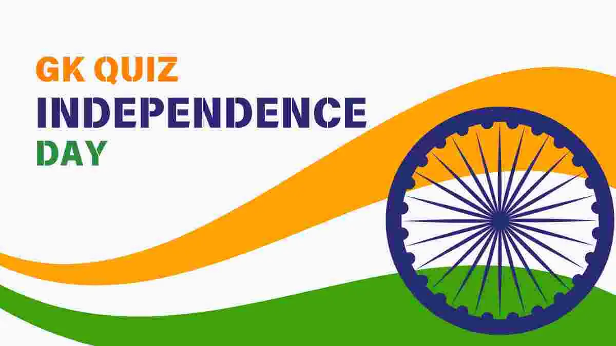 You are currently viewing Engaging 20 GK Quiz on Independence Day: Celebrating Freedom