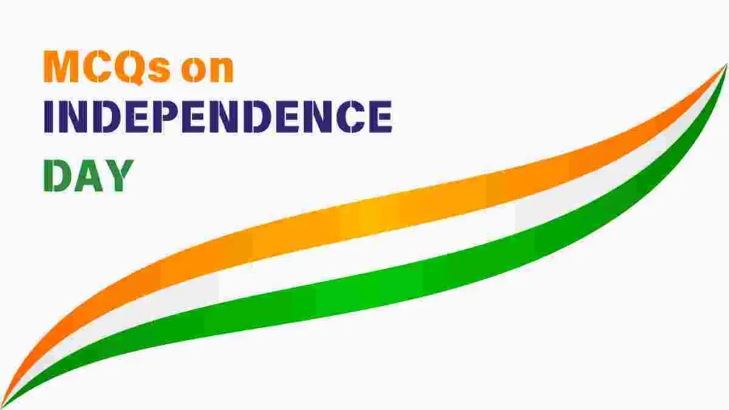 MCQs on Independence Day