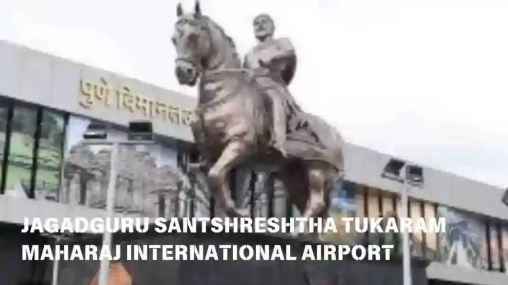 Jagadguru Santshreshtha Tukaram Maharaj International Airport