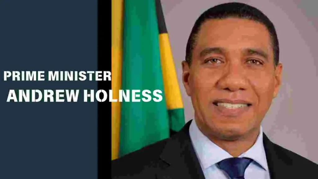 Prime Minister Andrew Holness
