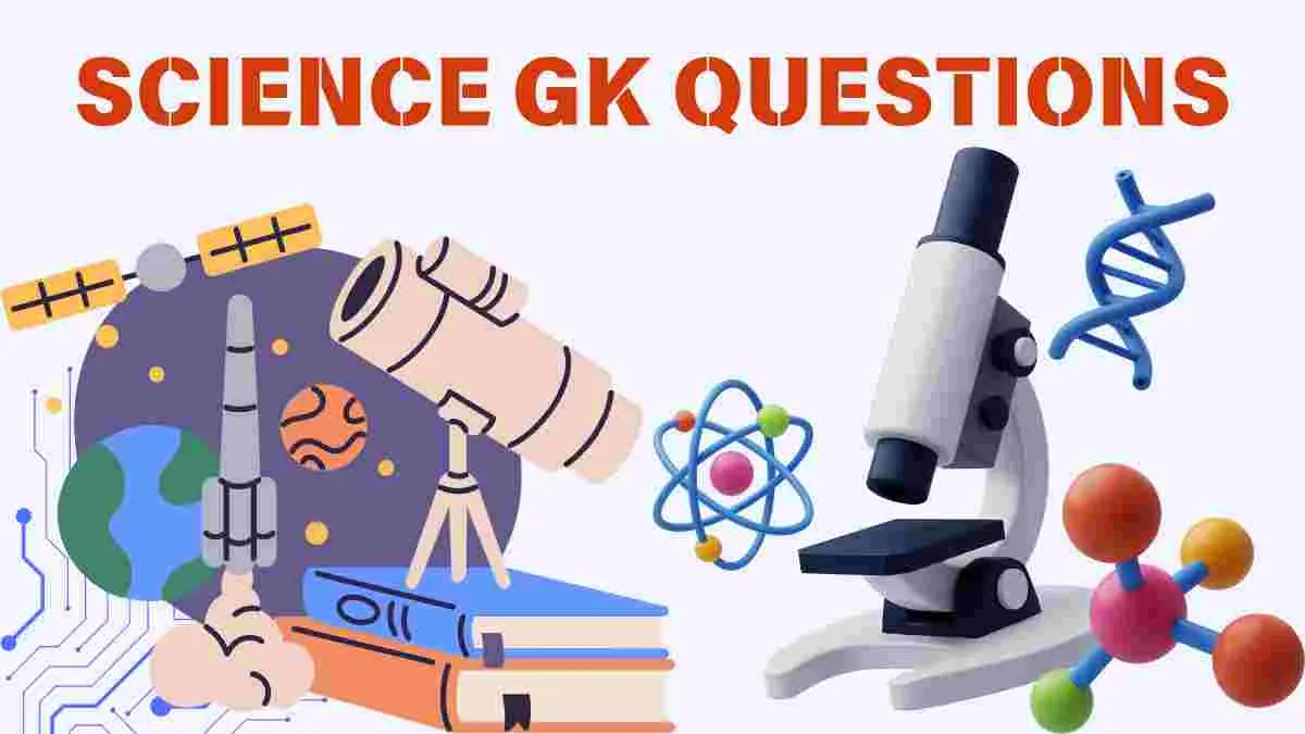 Read more about the article Science GK Questions: Understanding Science Through Everyday Activities