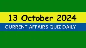 Read more about the article Latest 13 October 2024 Daily Current Affairs Quiz