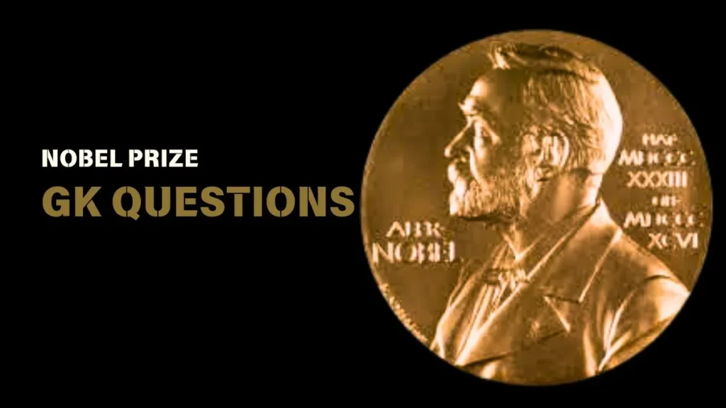 Nobel Prize GK Questions