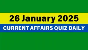 Read more about the article 26 January 2025 Daily Current Affairs Quiz: Boost Your Knowledge Today