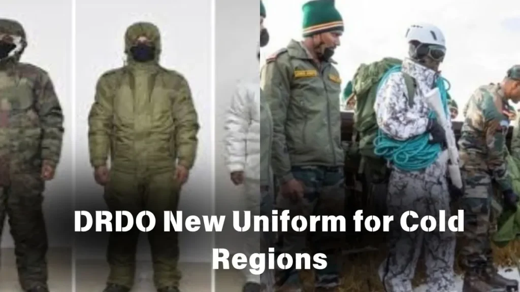 DRDO New Uniform for Cold Regions