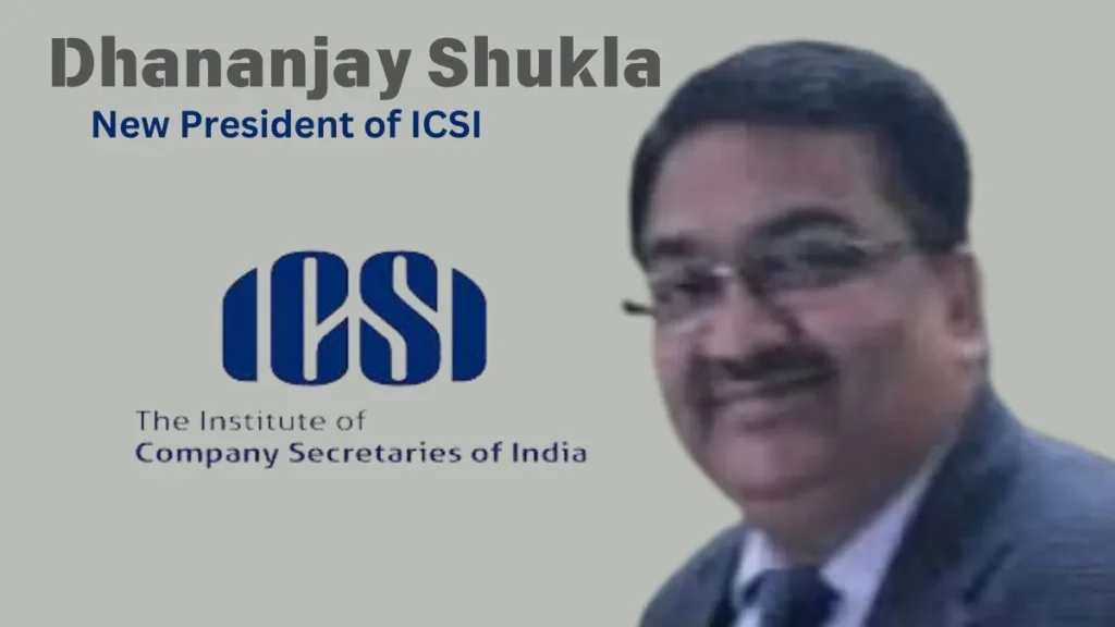 Dhananjay Shukla New President of ICSI