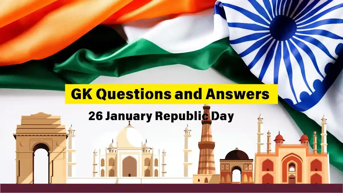 Read more about the article GK Questions and Answers on 26 January Republic Day
