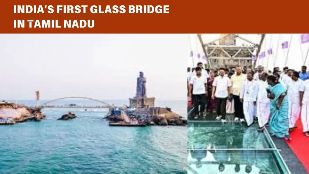 India first glass bridge in Tamil Nadu