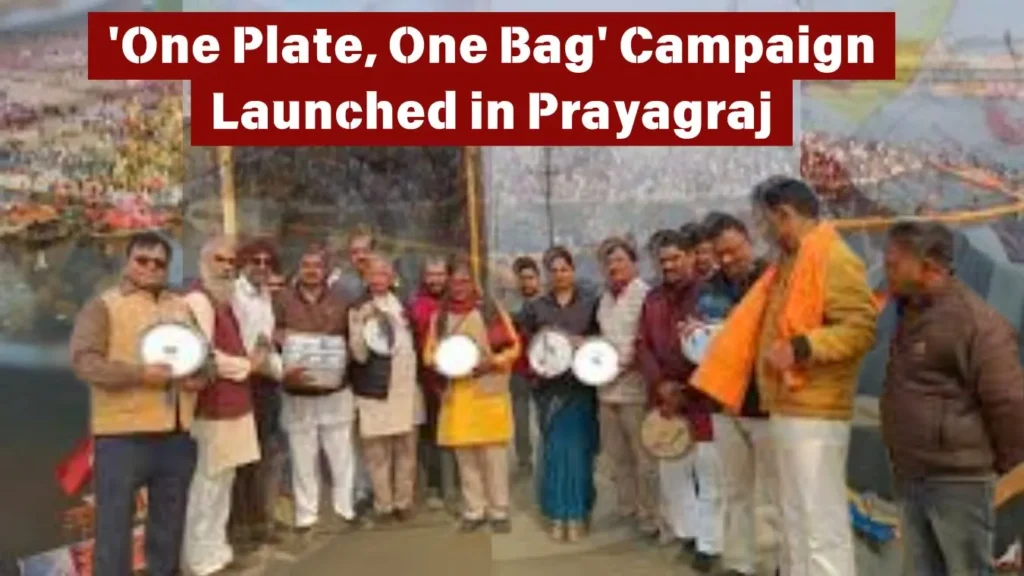 'One Plate, One Bag' Campaign Launched in Prayagraj