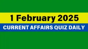 Read more about the article 1 February 2025 Daily Current Affairs Quiz: Boost Your Knowledge Today