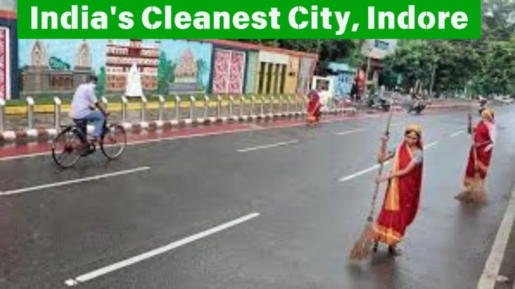 India's Cleanest City, Indore