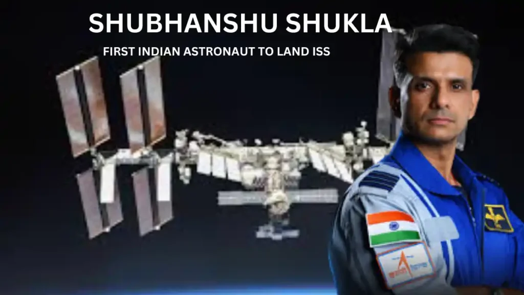 Shubhanshu Shukla First Indian to Land on ISS