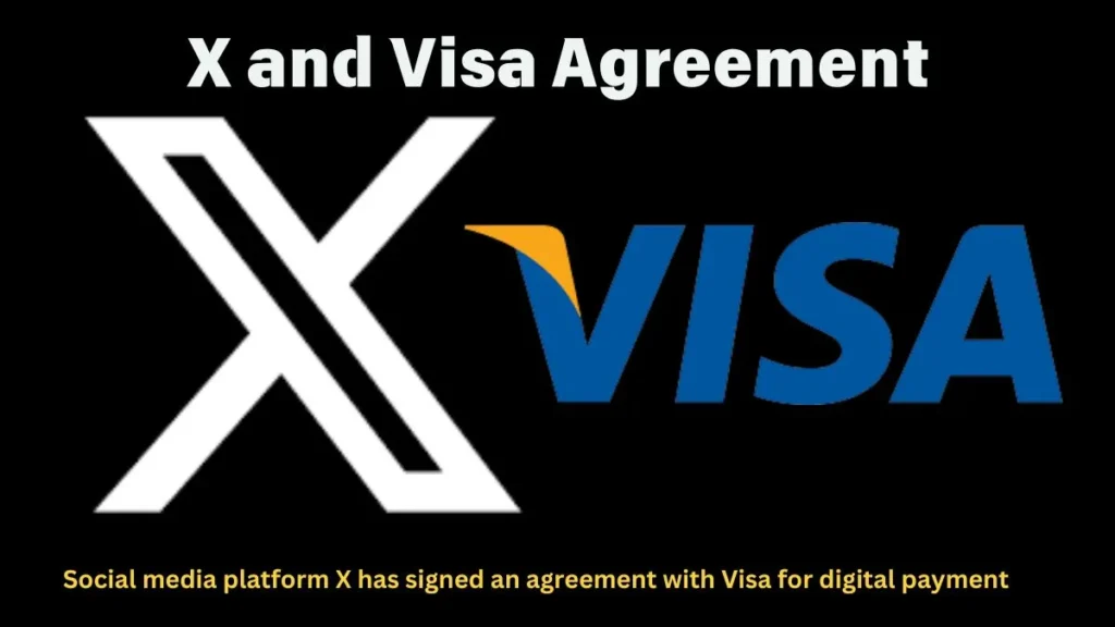 X and Visa Agreement