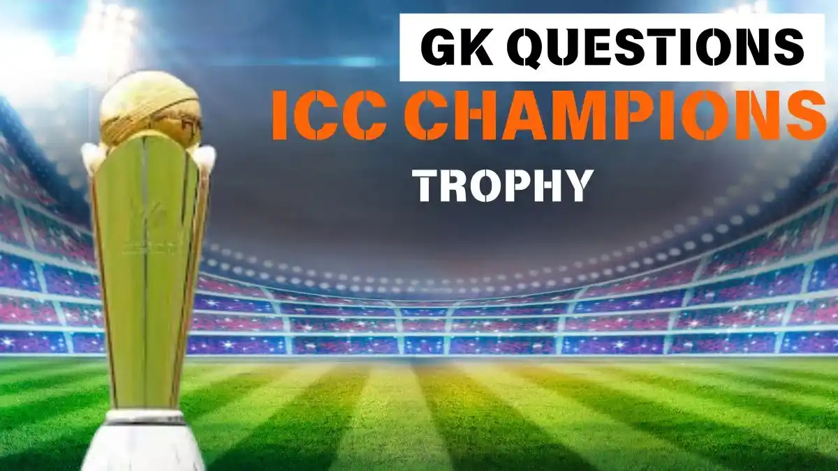 Read more about the article Ultimate 27 GK Questions on ICC Champions Trophy with Answers for Govt Exams (2025 Edition)