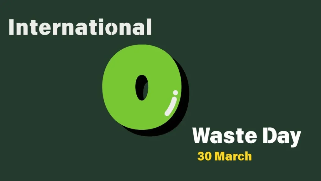 International Zero Waste Day