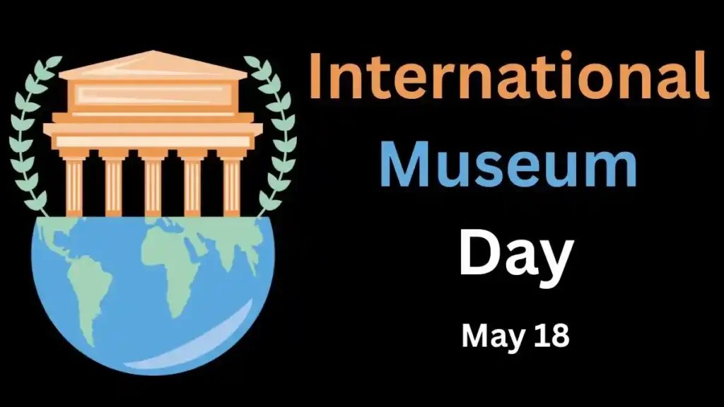 International Museum Day