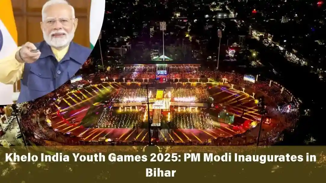 Read more about the article Khelo India Youth Games 2025: PM Modi Inaugurates in Bihar