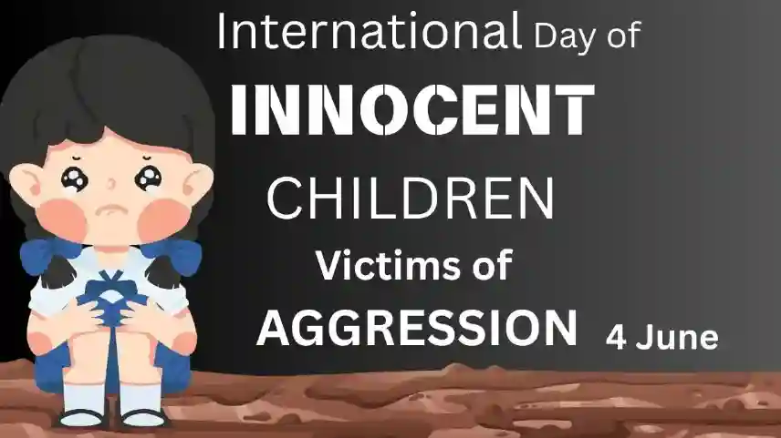 International Day of Innocent Children Victims of Aggression