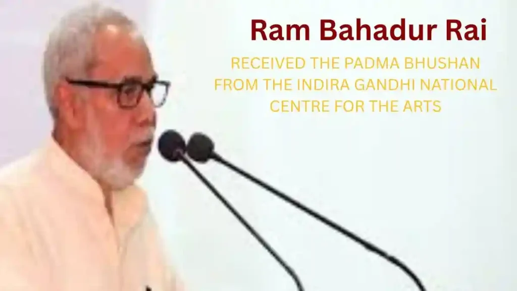 Ram Bahadur Rai received the Padma Bhushan from the Indira Gandhi National Centre for the Arts