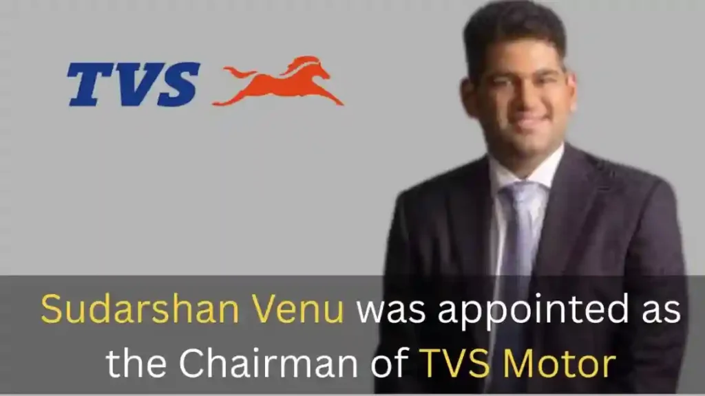 Sudarshan Venu was appointed as the Chairman of TVS Motor