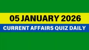 Read more about the article 05 January 2026 Daily Current Affairs Quiz : Boost Your Knowledge Today
