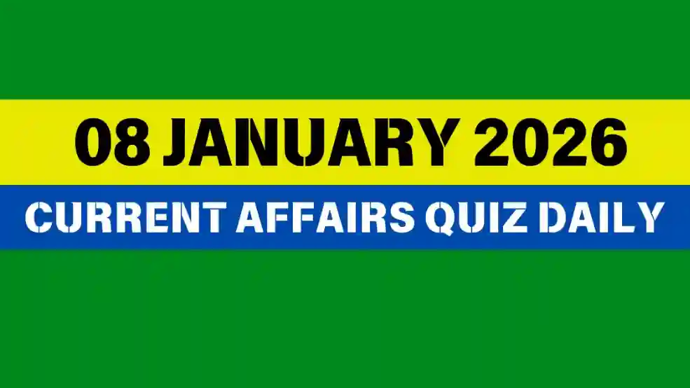 Read more about the article 08 January 2026 Daily Current Affairs Quiz : Boost Your Knowledge Today